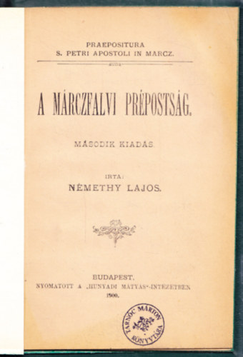 A M�rczfalvi Pr�posts�g. M�sodik kiad�s