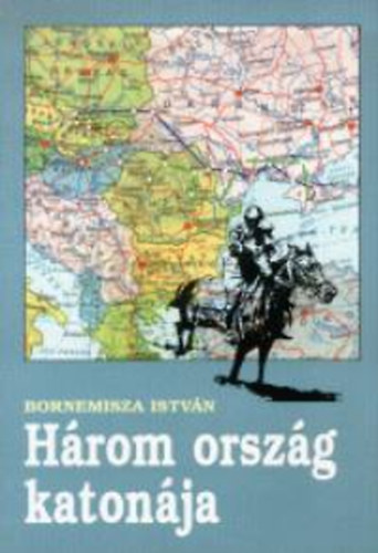 Hrom orszg katonja