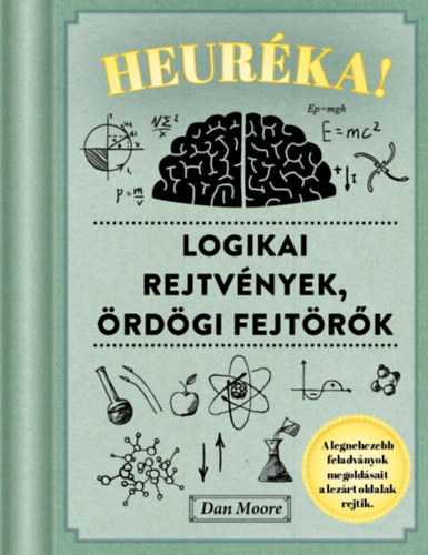 Heurka! - Logikai rejtvnyek, rdgi fejtrk