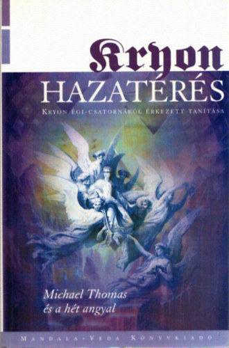 Hazat�r�s - Kryon tan�t�sa VIII.