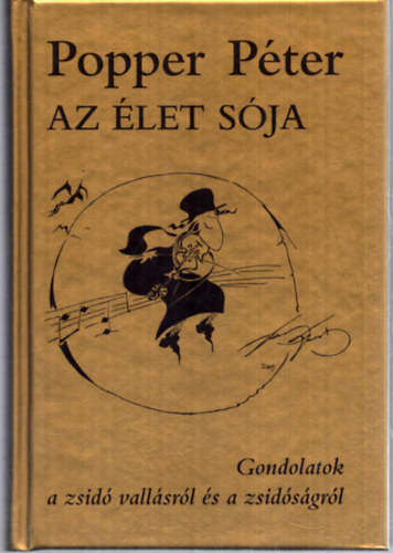 Az let sja - Gondolatok a zsid vallsrl s a zsidsgrl