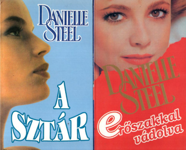 5 db Danielle Steel regny: Erszakkal vdolva, A sztr, Keresztutak, Megvlt szerelem, gret