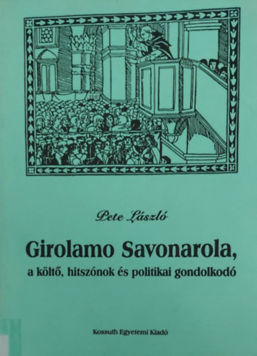 Girolamo Savonarola a klt, hitsznok s politikai gondolkod
