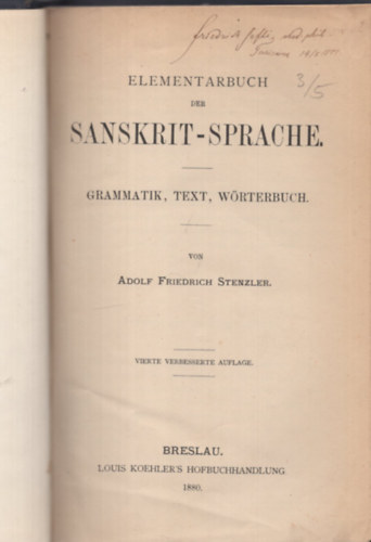 Elementarbuch der Sanskrit-Sprache. Grammatik, Text, W�rterbuch.