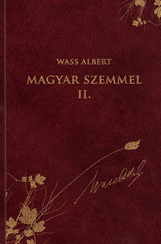 Magyar szemmel II. - Publicisztikai rsok