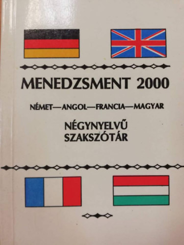 Menedzsment 2000 - n�met-angol-francia-magyar
