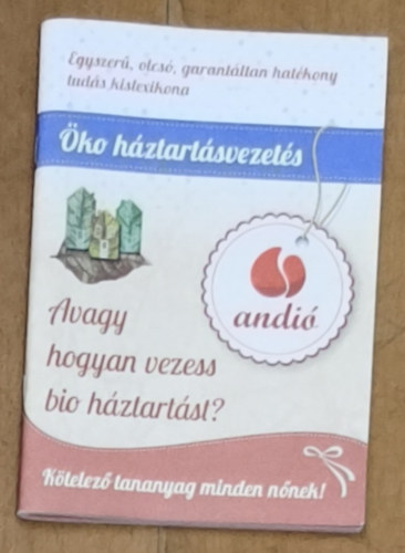 �KO h�ztart�svezet�s - Avagy hogyan vezess bio h�zrat�st?