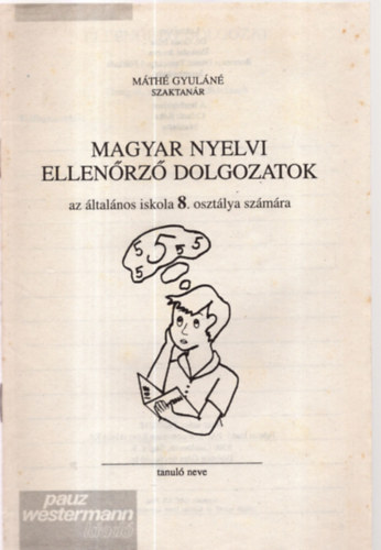 Magyar nyelvi ellenrz dolgozatok  8 o.