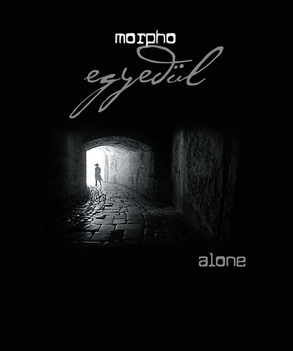 Morpho - Egyedl - Alone (Hegeds kos)