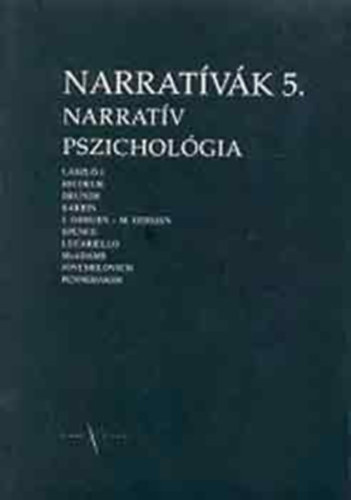 Narratvk 5. Narratv pszicholgia