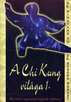 A Chi Kung vilga 1-2.