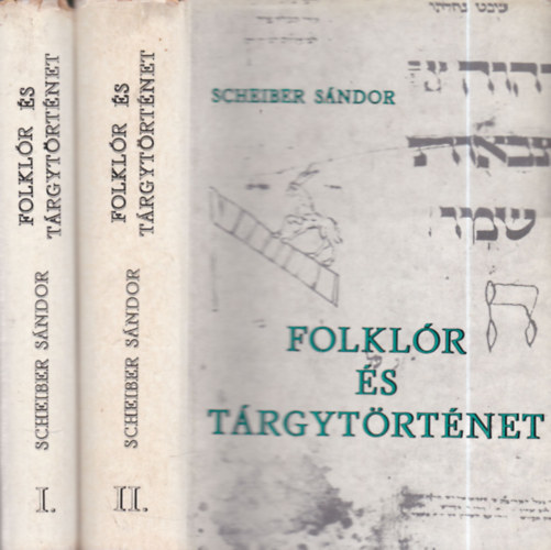 Folkl�r �s t�rgyt�rt�net I-II.