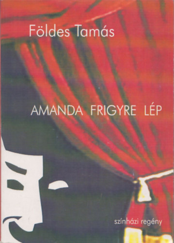 Amanda frigyre lp - sznhzi regny (dediklt)