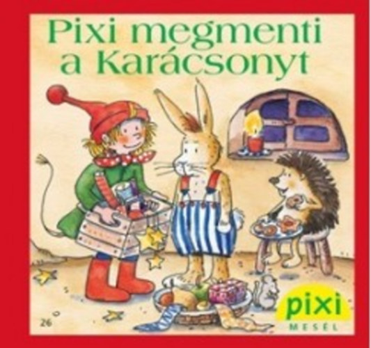 Pixi megmenti a Karcsonyt