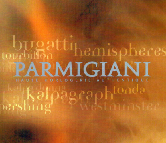 Parmigiani - Haute Horlogerie Authentique (rakatalgus)