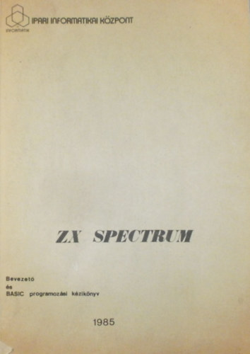 ZX Spectrum Bevezet s BASIC programozsi kziknyv