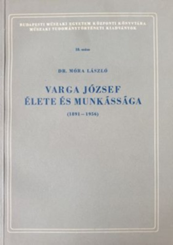 Varga Jzsef lete s munkssga (1891-1956)