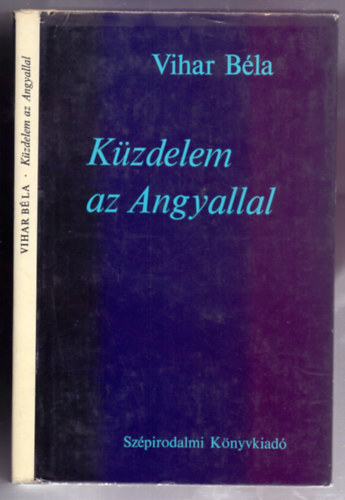 Vihar B�la - K�zdelem az Angyallal