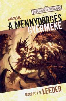 Murray J. D. Leeder - A mennydrgs gyermeke - Harcosok III.