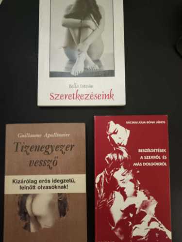 Szeretkez�seink+Tizenegyezer vessz�+Besz�lget�seink a szexr�l �s m�s dolgokr�l