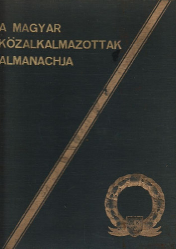 A magyar kzalkalmazottak almanachja