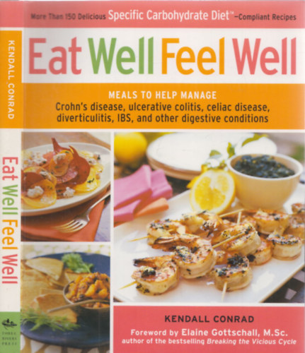 Kendall Conrad - Eat Well Feel Well