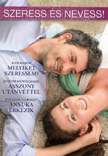 Szeress s nevess! - Melyiket szeressem? - Asszony utnvttel - Anyuka rkezik