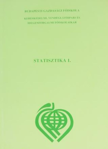 Statisztika I. - Budapesti Gazdasgi Fiskola (BGF)