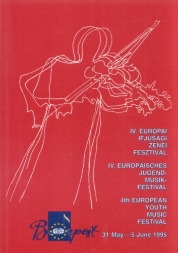 IV. Eurpai Ifjsgi Zenei Fesztivl 1995 mjus 31-jnius 5.