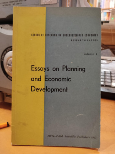 Essays on Planning and Economic Development (Center of Research on Underdeveloped Economies Volume I)