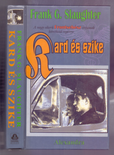 Kard s szike (Sword and Scalpel)