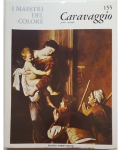 I maestri del colore 155 - Caravaggio
