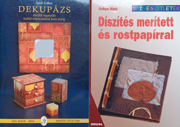 Dekupzs + Dszts mertett- s rostpaprral (2 m)