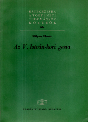 Az V. Istv�n-kori gesta