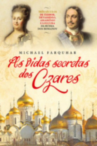 As Vidas Secretas dos Czares