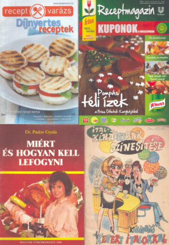 Tbb szerz - 4 db szakcsfzet: Djnyertes receptek - Receptmagazin 2011. tl - Mirt s hogyan kell lefogyni - Italknlatunk sznestse