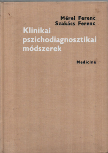 Klinikai pszichodiagnosztikai mdszerek