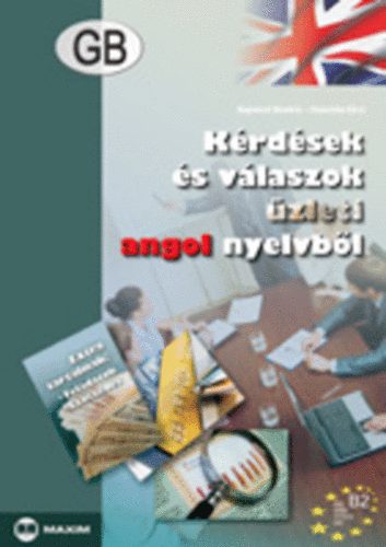 Bajnóczi Beatrix; Haavisto Kirsi - Kérdések és válaszok üzleti angol nyelvből
