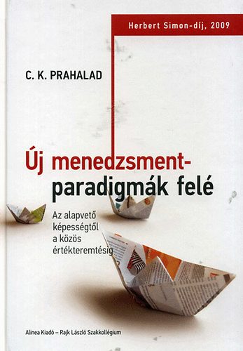 C. K. Prahalad - j menedzsmentparadigmk fel