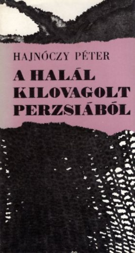 A hall kilovagolt Perzsibl