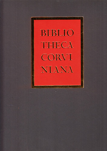 Bibliotheca Corviniana (magyar nyelv)- szmozott