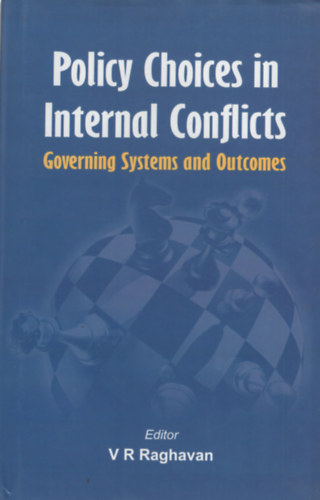 Policy Choices in Internal Conflicts - Governing Systems and Outcomes