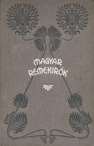 Kazinczy Ferencz mveibl (Magyar remekrk 7.)