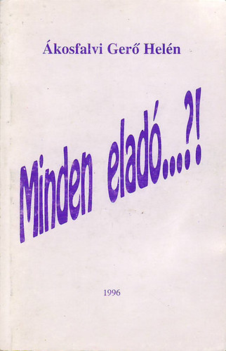 Minden elad...?!