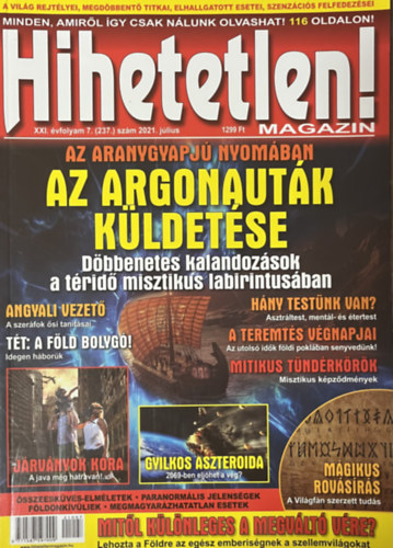 Hihetetlen! magazin - XXI. �vfolyam 7. (237.) sz�m 2021. augusztus