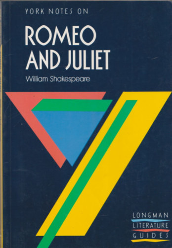 York Notes on Romeo and Juliet (Longman Literature Guides)