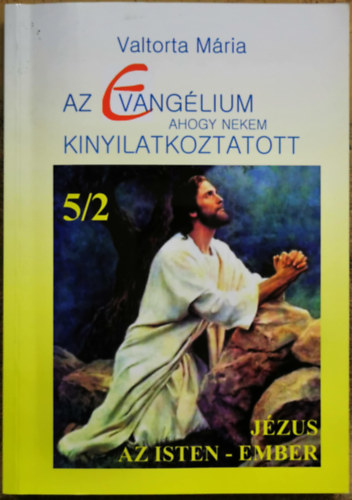 Az evanglium ahogy nekem kinyilatkoztatott 5/2