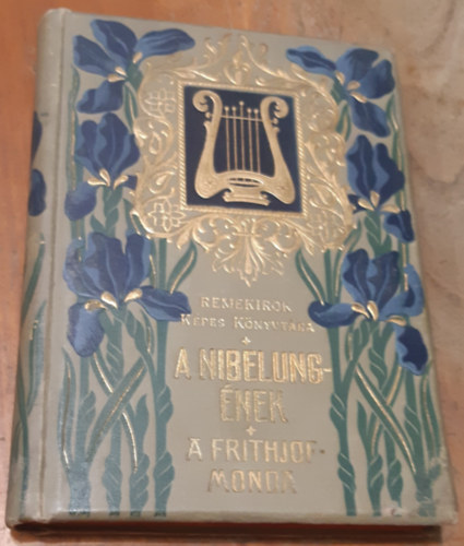 A Nibelung-nek s a Frithiof-monda I.