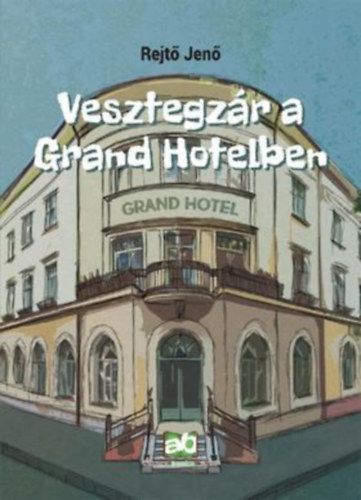 Vesztegzr a Grand Hotelben