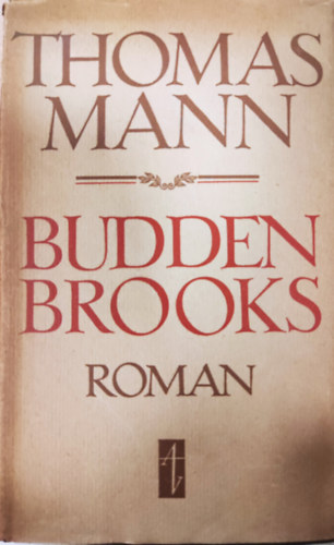 Buddenbrooks (Der Verfall einer Familie - Roman)